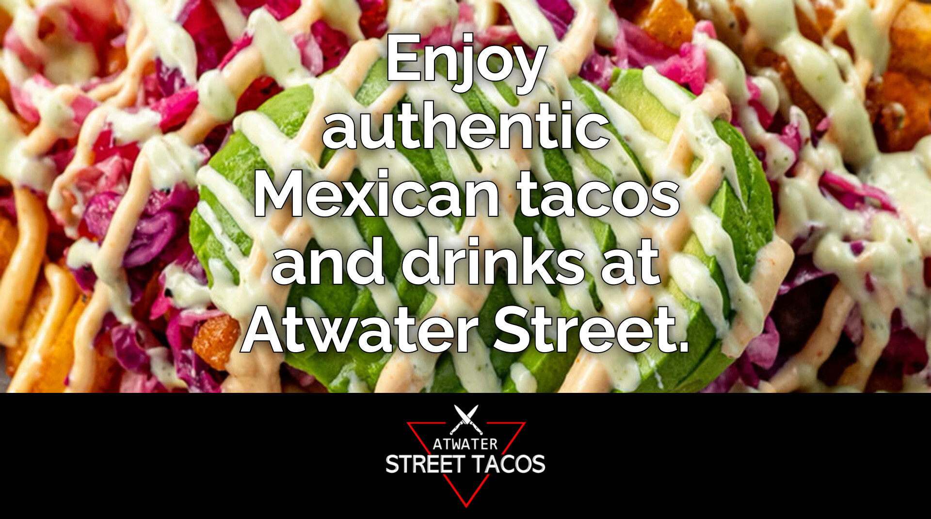 Celebrate Local Life at Atwater Street Tacos Monroe