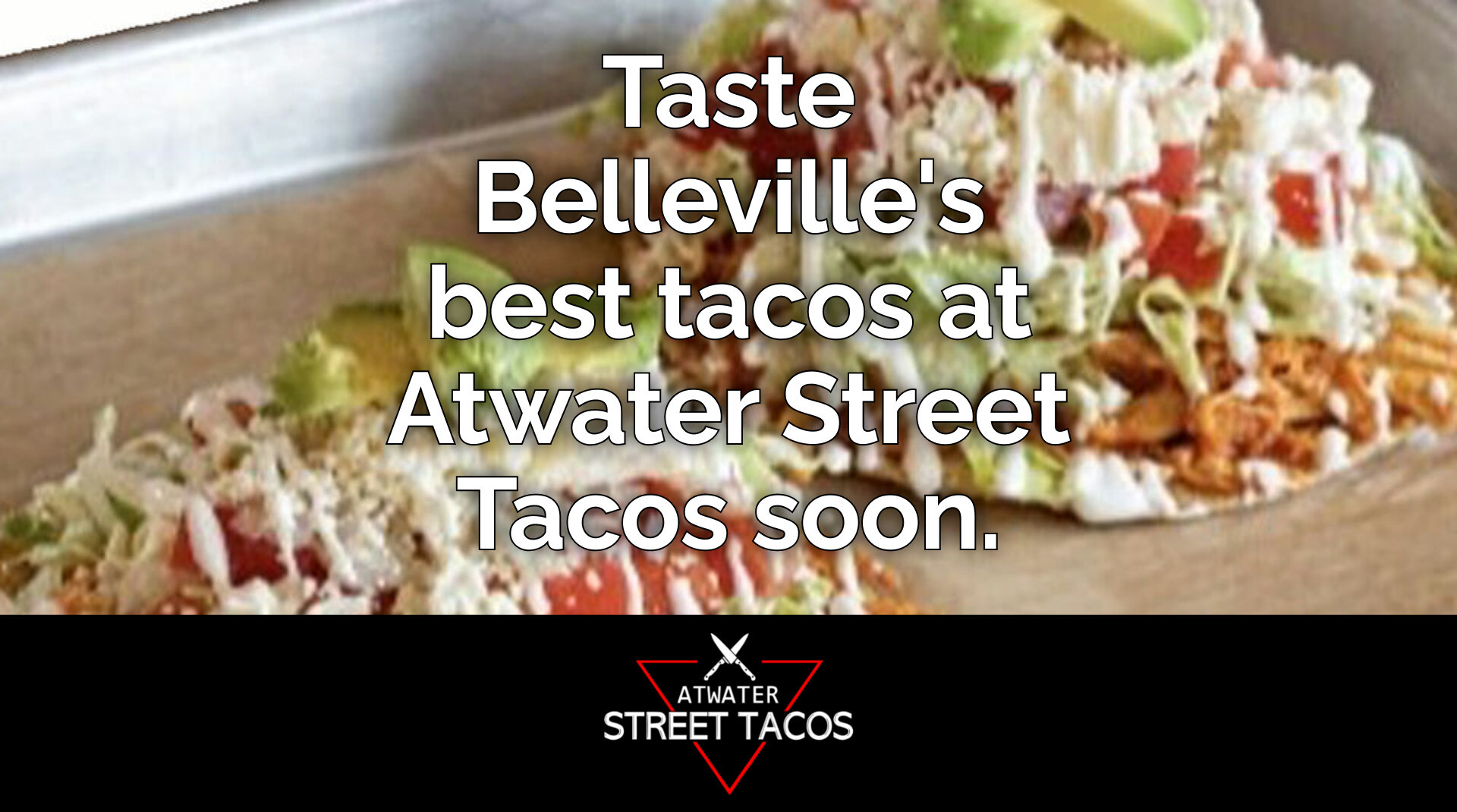 Discover Belleville's Best Tacos at Atwater Street Tacos