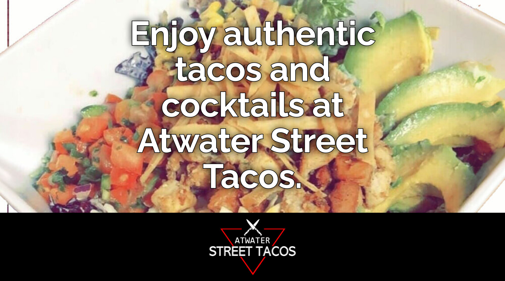 Enjoy Vibrant Gatherings at Atwater Street Tacos Monroe